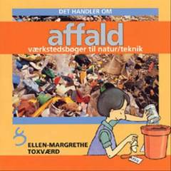 Det handler om affald