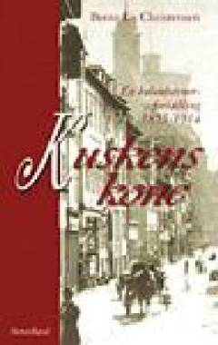 Kuskens kone : en københavnerfortælling 1855-1914