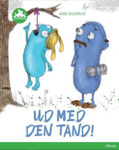 Ud med den tand!