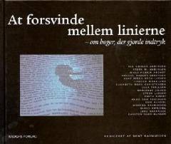 At forsvinde mellem linierne : om bøger der gjorde indtryk
