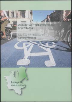 Mobilitet og fremkommelighed i hovedstaden - sammenfatning