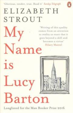 My name is Lucy Barton : a novel