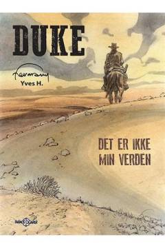 Duke. Bind 7 : Det er ikke min verden