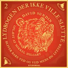 Lydbogen der ikke ville slutte. Del 2