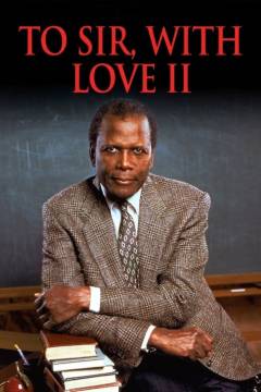 To sir, with love II