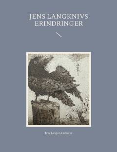 Jens Langknivs erindringer : erfaringer fra 4 år på havet. Med marinen, ØK, Windjammer og Mærsks dybhavs borerigge. Og livet som kirurg i krig og fred