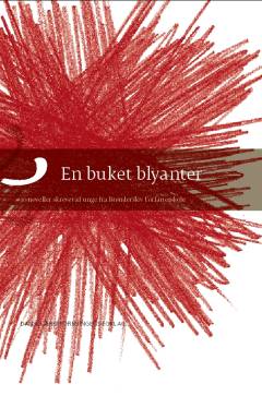 En buket blyanter : 30 noveller