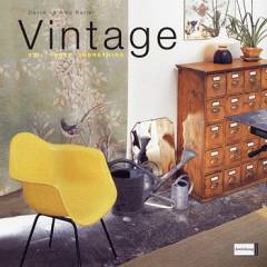 Vintage : stil, ideer, indretning