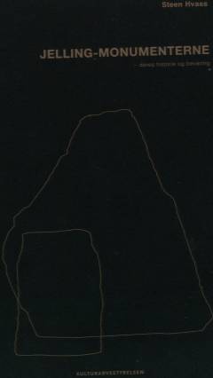 Jelling-monumenterne : deres historie og bevaring