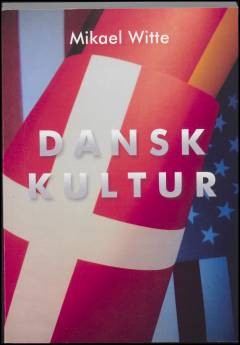 Dansk kultur : en vennegave