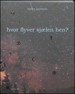 Hvor flyver sjælen hen?