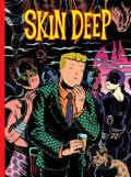 Skin Deep. Kitchen Sink Press