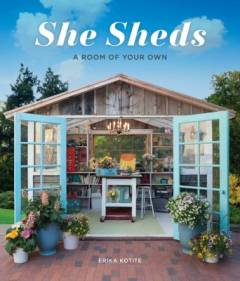 She sheds : a room of your own