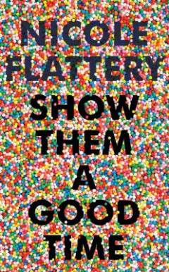 Show them a good time