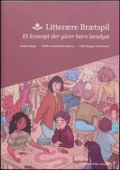 Litterære brætspil : et koncept der giver børn læselyst