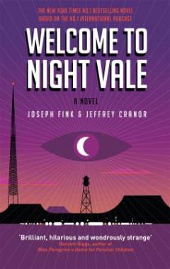 Welcome to Night Vale : a novel