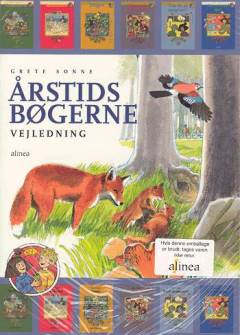 Årstidsbøgerne - vejledning : december, januar, februar : marts, april, maj : juni, juli, august : september, oktober, november