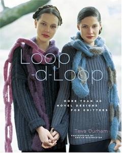Loop-d-loop : more than 40 novel designs for knitters