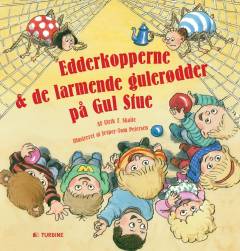 Edderkopperne & de larmende gulerødder på Gul Stue