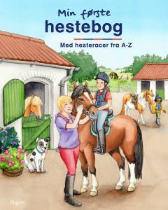 Min første hestebog : med hesteracer fra A-Z