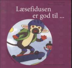 Læsefidusen er god til -