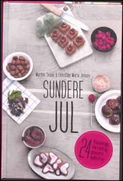 Sundere jul : 24 proteinrige, low carb og glutenfri opskrifter