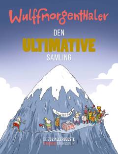 Wulffmorgenthaler - den ultimative samling