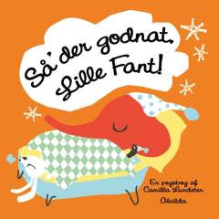 Så' der godnat, Lille Fant!