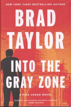 Into the gray zone : a Pike Logan novel