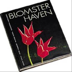 Blomsterhaven : portrætter og plejetips : beplantningsideer til store og små haver