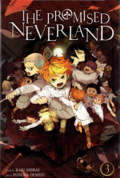 The promised Neverland. Volume 3 : Destroy!