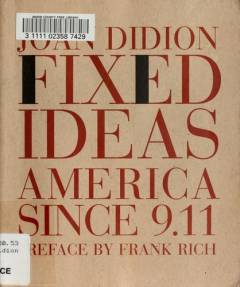 Fixed ideas : America since 9.11