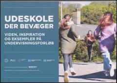 Udeskole der Bevæger : viden, inspiration og eksempler på undervisningsforløb