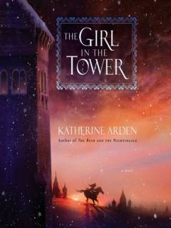 The girl in the tower : a novel