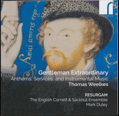 Gentleman extraordinary : anthems, services, and instrumental music
