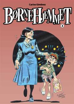 Børnehjemmet. Bind 3