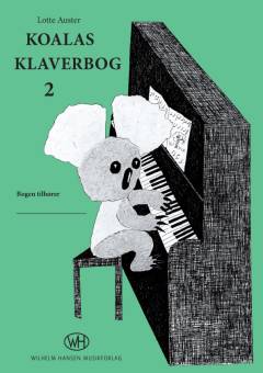 Koalas klaverbog. Bind 2 : Nodeværdierne og musikkens alfabet