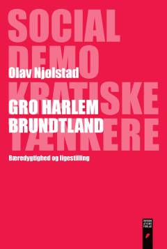 Gro Harlem Brundtland : bæredygtighed og ligestilling