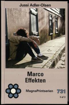 Marco effekten : krimithriller. Bind 3 (Stor skrift)