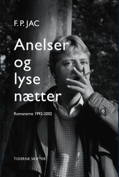Anelser og lyse nætter : romanerne - 1992-2002 : Anelser og lyse nætter, Under de græssende hinkestene, Valdemar Wimmers' ankomst