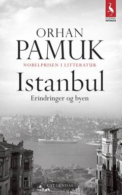 Istanbul : erindringer og byen