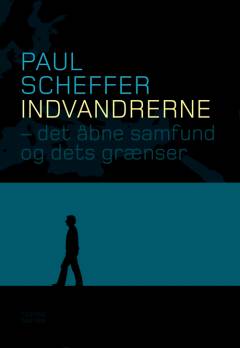 Indvandrerne : det åbne samfund og dets grænser