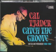 Catch the groove : live at the Penthouse 1963-1967