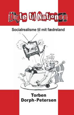 Digte til nationen : socialrealisme til mit fædreland