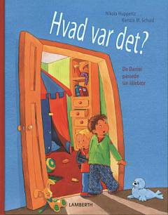 Hvad var det? : da Daniel passede sin lillebror