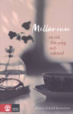 Mellanrum : en tid för sorg och saknad