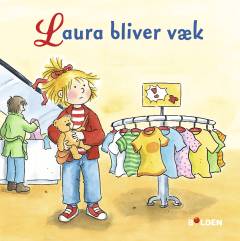 Laura bliver væk : en historie