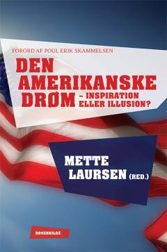 Den amerikanske drøm - inspiration eller illusion?