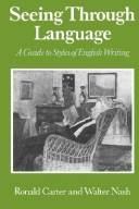 Seeing through language : a guide to styles of English writing