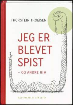 Jeg er blevet spist - og andre rim